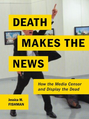 cover image of Death Makes the News